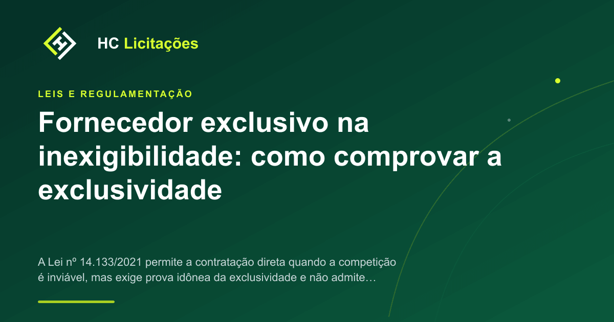 Ilustração: Fornecedor exclusivo na inexigibilidade: como comprovar a exclusividade
