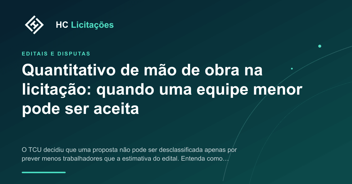 Ilustração: Quantitativo de mão de obra na licitação: quando uma equipe menor pode ser aceita